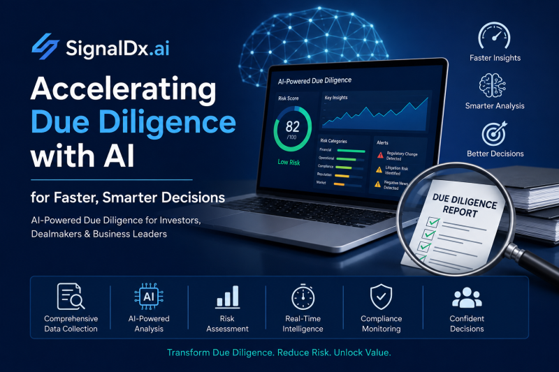 SignalDx.ai: Accelerating Due Diligence with AI for Faster, Smarter Decisions